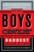 For Boys Only : The Biggest, Baddest, Best Book Ever! cover