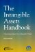 The Intangible Assets Handbook : Maximizing Value from Intangible Assets cover