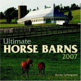 Ultimate Horse Barns 2007 Calendar [Click for larger image]