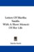 Letters of Martha Smith : With a Short Memoir of Her Life cover