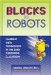 Blocks to Robots : Learning With Technology in the Early Childhood Classroom cover