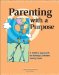 Parenting With a Purpose : A Positive Approach for Raising Confident, Caring Youth cover