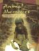 Animal Mummies : Preserved Through the Ages cover