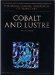 Cobalt And Lustre : The First Centuries of Islamic Pottery, Volume IX cover