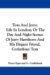 Tom and Jerry : Life in London, or the Day and Night Scenes of Jerry Hawthorn and His Elegant Friend, Corinthian Tom cover