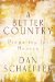 A Better Country : Preparing for Heaven cover