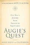 Augie's Quest : One Man's Journey from Success to Significance [Click for larger image]