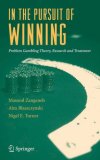 In the Pursuit of Winning : Problem Gambling Theory, Research and Treatment [Click for larger image]