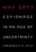 Why Spy? : Espionage in an Age of Uncertainty cover