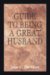 Guide to Being a Great Husband cover