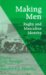 Making Men : Rugby and Masculine Identity cover