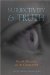 Subjectivity & Truth : Foucault, Education, and the Culture of Self cover