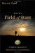 To the Field of Stars : A Pilgrim's Journey to Santiago De Compostela cover
