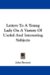  Letters to a Young Lady on a Variety of Useful and Interesting Subjects
