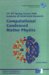 Computational Condensed Matter Physics : Lecture Manuscripts of the 37th Spring School of the Institute of Solid State Research cover