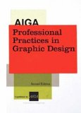AIGA Professional Practices in Graphic Design [Click for larger image]