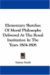 Elementary Sketches of Moral Philosophy Delivered at the Royal Institution in the Years 1804-1806 cover