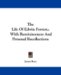 The Life Of Edwin Forrest : With Reminiscences and Personal Recollections cover