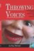 Throwing Voices : Five Autoethnographies on Postradical Education and the Fine Art of Misdirection cover