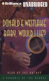 Baby, Would I Lie? [Click for larger image]