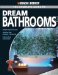 Black & Decker Complete Guide to Dream Bathrooms : Design Yourself & Save cover