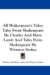 All Shakespeare's Tales : Tales from Shakespeare by Charles and Mary Lamb and Tales from Shakespeare by Winston Stokes cover