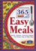 365 Easy Meals : Quick, Simple, Delicious Meals for Every Day of the Year cover