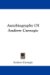 Autobiography of Andrew Carnegie cover