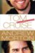 Tom Cruise : An Unauthorized Biography cover
