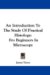 An Introduction to the Study of Practical Histology: For Beginners in Microscopy