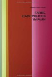 Farbe : Kommunikation Im Raum [Click for larger image]