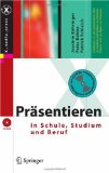Prasentieren in Schule, Studium Und Beruf [Click for larger image]