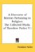 A Discourse of Matters Pertaining to Religion: The Collected Works of Theodore Parker