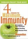 4 Weeks to Maximum Immunity : Disease-Proof Your Body [Click for larger image]