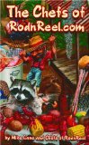 The Chefs of RodnReel.com : A Fishing and Hunting Camp Cookbook [Click for larger image]