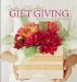 Creative and Thoughtful Gift Giving : Easy Ideas for Making Gifts Special cover