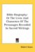  Bible Biography: Or the Lives and Characters of the Personages Recorded in Sacred Writings