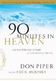 90 Minutes in Heaven : An Inspiring Story of Life Beyond Death [Click for larger image]