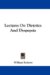 Lectures on Dietetics and Dyspepsia cover