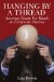 Hanging by a Thread : Survival Guide for Blacks in Corporate America cover