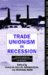 Trade Unionism in Recession cover
