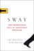 Sway : The Irresistible Pull of Irrational Behavior cover