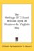The Writings of Colonel William Byrd of Westover in Virginia Esq cover