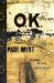 O.K. : The Corral, The Earps, and Doc Holliday cover