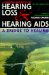 The Consumer Handbook on Hearing Loss And Hearing AIDS : A Bridge to Healing cover