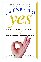 3 Steps to Yes : The Gentle Art of Getting Your Way cover