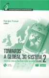 Towards a Global 3G System : Advanced Mobile Communications in Europe [Click for larger image]