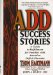 Add Success Stories : A Guide to Fulfillment for Families With Attention Deficit Disorder  Maps, Guidebooks, and Travelogues for Hunters in the Farm cover