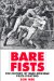 Bare Fists : The History of Bare-Knuckle Prize-Fighting cover