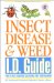 Insect, Disease & Weed I.D. Guide : Find-It-Fast Organic Solutions for Your Garden cover